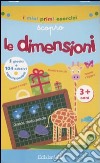 Scopro le dimensioni. Con adesivi libro