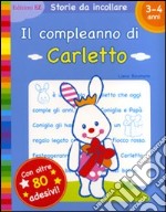 Il compleanno di Carletto. Con adesivi libro