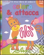 Colora & attacca. Pony. Con adesivi. 4 anni libro