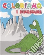 Coloriamo i dinosauri libro