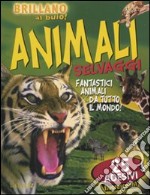 Animali selvaggi. Brillano al buio. Con adesivi libro