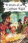 Il tesoro di Capitan Kidd libro