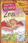 Zeus. Re degli dei, degli uomini e di moltissime donne libro