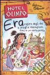 Era. Regina degli dei e moglie esemplare... Fino a un certo punto. Ediz. illustrata libro