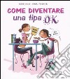 Come diventare una tipa ok libro