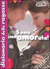 Sono innamorata! libro