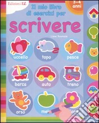 Il mio libro di esercizi per scrivere libro