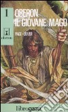 Oberon il giovane mago libro