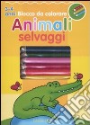 Animali selvaggi. Con gadget libro