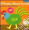 Animali della fattoria. Forme divertenti. Con adesivi libro