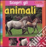 Cavallo. Scopri gli animali libro