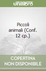 Piccoli animali (Conf. 12 cp.) libro