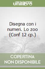 Disegna con i numeri. Lo zoo (Conf 12 cp.) libro