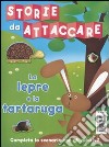 La lepre e la tartaruga. Storie da attaccare. Con adesivi libro