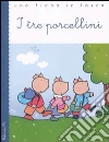 I tre porcellini libro