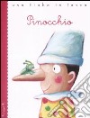 Pinocchio. Ediz. illustrata libro