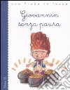 Giovannin senza paura. Ediz. illustrata libro