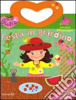 Festa in giardino. Giulia. Con adesivi libro