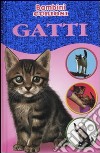 Gatti. Bambini curiosi. Con adesivi libro