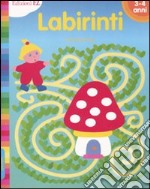 Labirinti 3-4 anni. Ediz. illustrata libro