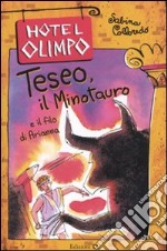 Teseo, il Minotauro e il filo di Arianna libro