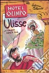 Ulisse. Un viaggio senza fine libro