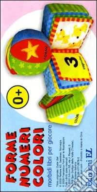 Forme numeri colori. Ediz. illustrata libro