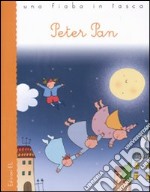 Peter Pan. Ediz. illustrata libro