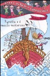 Pigrotta e il mozzo misterioso. Ediz. illustrata libro