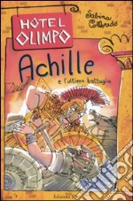 Achille e l'ultima battaglia libro