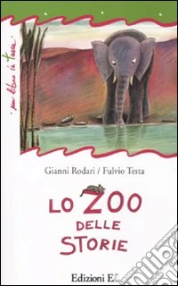 Lo zoo delle storie libro
