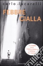 Febbre gialla libro