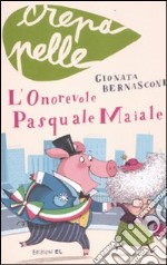 L'onorevole Pasquale Maiale libro