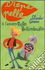 Il famoso fusto bellimbusto libro