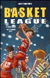 In trasferta!-Tutti contro tutti. Basket league libro