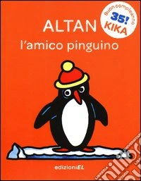 L'amico pinguino. Ediz. illustrata libro