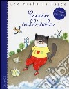 Ciccio sull'isola. Ediz. illustrata libro