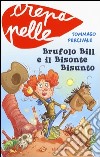 Brufolo Bill e il bisonte bisunto libro