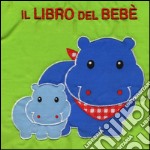 Il libro del bebè. Ippopotamo libro