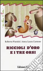 Riccioli d'oro e i tre orsi