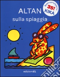 Sulla spiaggia. Ediz. illustrata libro