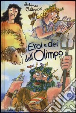 Eroi e dei dell'Olimpo libro