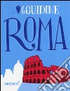 Roma. Ediz. illustrata libro