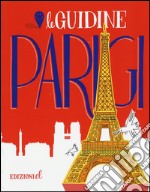 Parigi. Ediz. illustrata libro