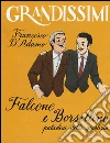 Falcone e Borsellino, paladini della giustizia. Ediz. a colori libro