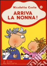 Arriva la nonna! libro