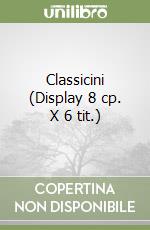 Classicini (Display 8 cp. X 6 tit.) libro