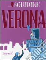 Verona. Ediz. a colori libro