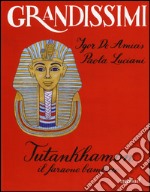 Tutankhamon. Il faraone bambino. Ediz. a colori libro