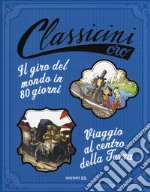 Il giro del mondo in 80 giorni-Viaggio al centro della terra da Jules Verne. Ediz. a colori libro